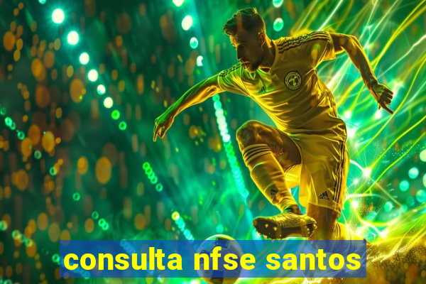 consulta nfse santos